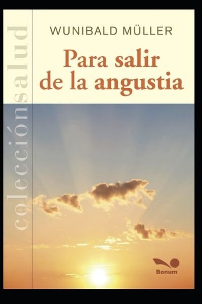 Cover for Wunibald Muller · Para Salir de la Angustia (Paperback Book) (2019)