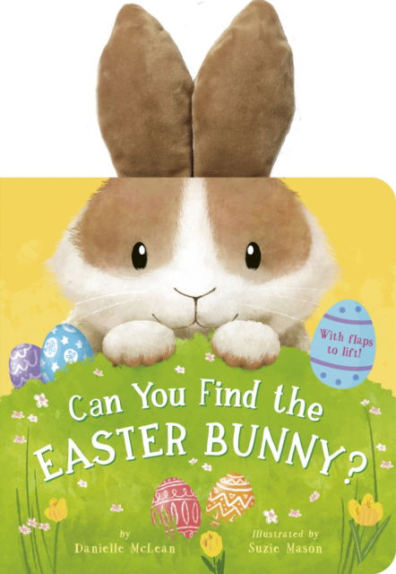 Cover for Danielle McLean · Can You Find the Easter Bunny? (Board book) (2025)