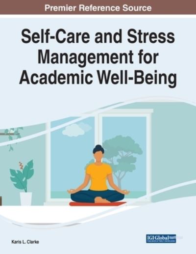 Cover for Self-Care and Stress Management for Academic Well-Being (Paperback Book) (2022)