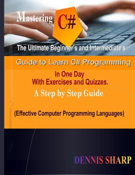 Cover for Dennis Sharp · Mastering C# (Paperback Book) (2019)