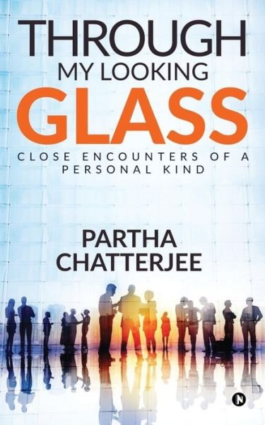 Cover for Partha Chatterjee · Through my looking glass (Paperback Book) (2019)