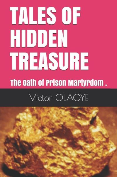 Cover for Victor Olaoye · Tales of Hidden Treasure (Paperback Book) (2019)