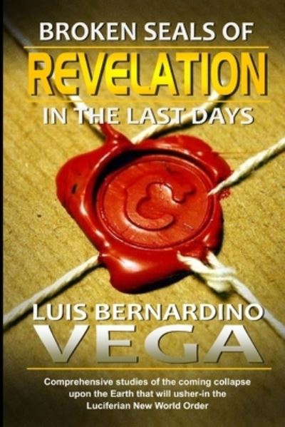 Cover for Luis Vega · Revelation Broken Seals (Paperback Book) (2020)