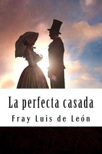 Cover for Fray Luis De Leon · La perfecta casada (Paperback Book) (2018)