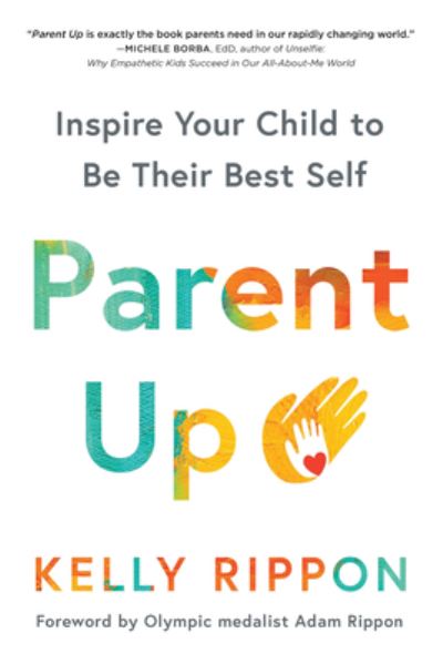 Cover for Kelly Rippon · Parent Up (Book) (2020)