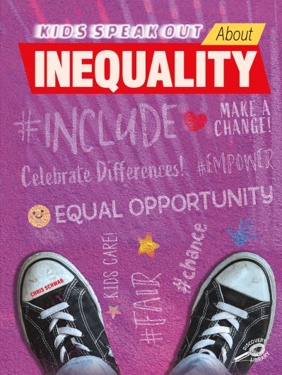 Cover for Chris Schwab · Kids Speak Out about Inequality (Book) (2020)