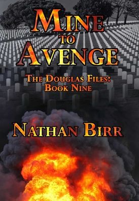 Cover for Nathan Birr · Mine to Avenge - The Douglas Files (Hardcover Book) (2019)