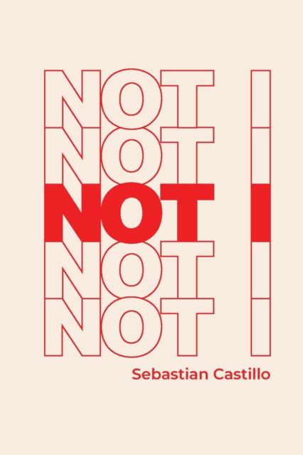 Cover for Sebastian Castillo · Not I (Paperback Book) (2020)