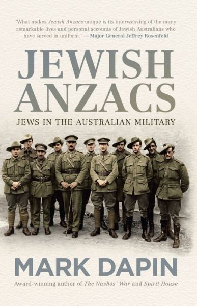 Cover for Mark Dapin · Jewish Anzacs: Jews in the Australian Military (Hardcover Book) (2017)