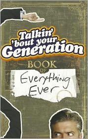 Cover for Michael Ward · Talkin' 'Bout Your Generation Book of Everything Ever (Paperback Book) (2011)