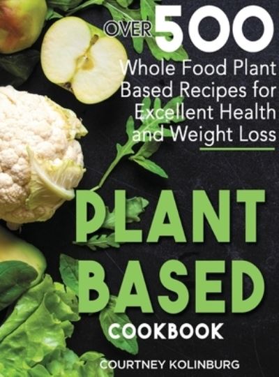 Cover for Gregory Moore · Plant-Based Cookbook (Hardcover Book) (2019)