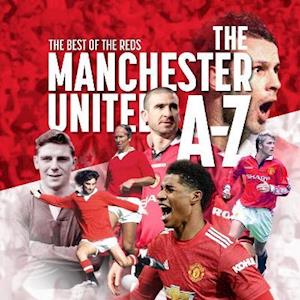 Cover for Peter Rogers · The A - Z of Manchester United FC - A-Z Football Club Series (Paperback Book) (2021)