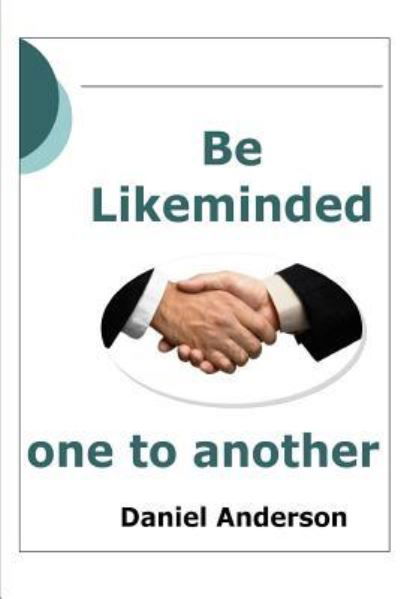 Be Likeminded - Daniel Andersen - Książki - Open Bible Trust - 9781783643356 - 23 sierpnia 2017