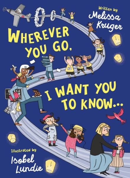 Cover for Wherever You Go, I Want You to Know (Bok) (2020)