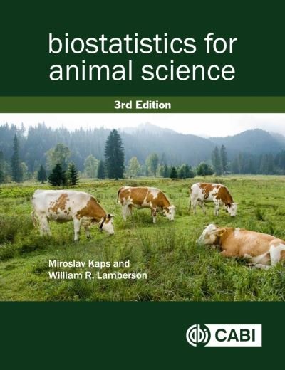 Cover for Kaps, Miroslav (formerly University of Zagreb, Croatia) · Biostatistics for Animal Science (Pocketbok) (2017)