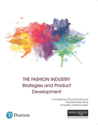 Fashion Industry:strategies and Prod -  - Böcker - PEARSON ACADEMIC - 9781787645356 - 22 september 2020