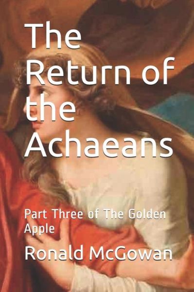 Cover for Ronald McGowan · The Return of the Achaeans (Paperback Book) (2019)