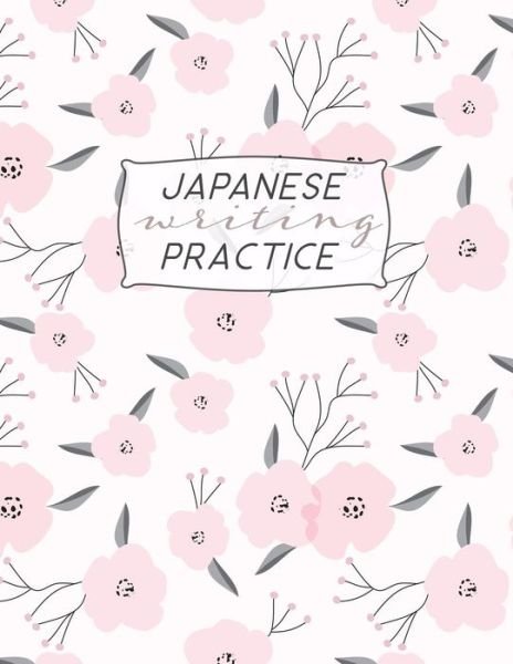 Cover for Dadamilla Design · Japanese Writing Practice (Paperback Book) (2019)