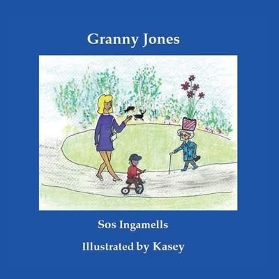Cover for Sos Ingamells · Granny Jones (Paperback Book) (2022)