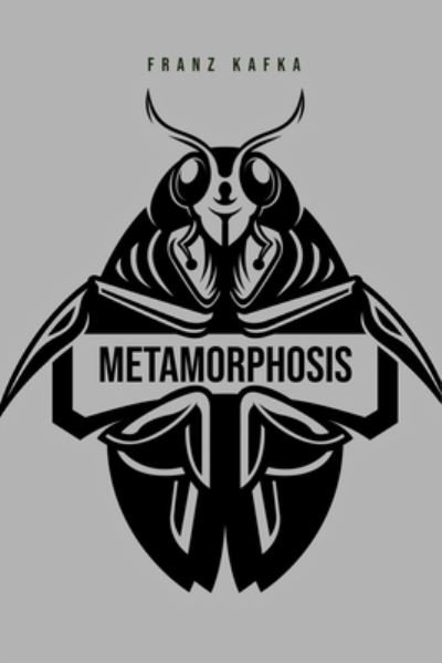 Metamorphosis - Franz Kafka - Livros - Susan Publishing Ltd - 9781800603356 - 2 de junho de 2020
