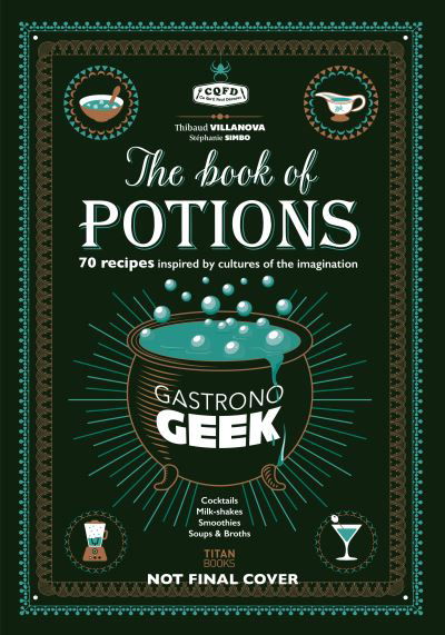 Cover for Thibaud Villanova · Gastronogeek Book of Potions (Gebundenes Buch) (2024)