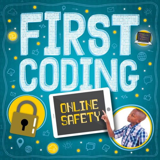 Cover for Sam Thompson · Online Safety - First Coding (Hardcover Book) (2020)