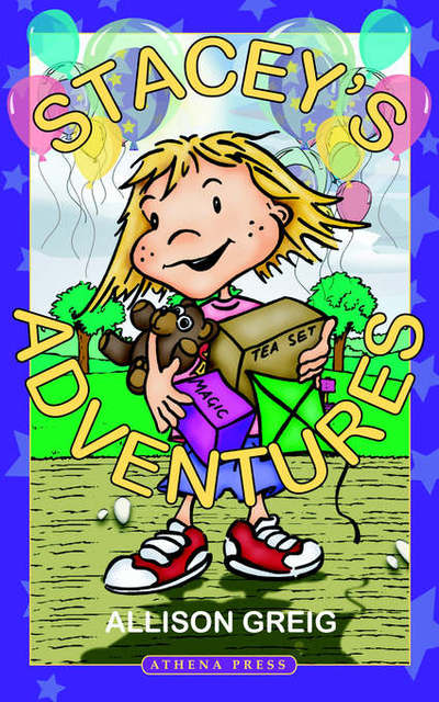 Stacey's Adventures - Allison Greig - Books - New Generation Publishing - 9781844010356 - June 14, 2006