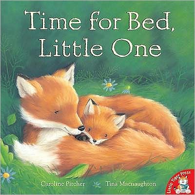 Cover for Caroline Pitcher · Time for Bed, Little One (Paperback Book) (2010)