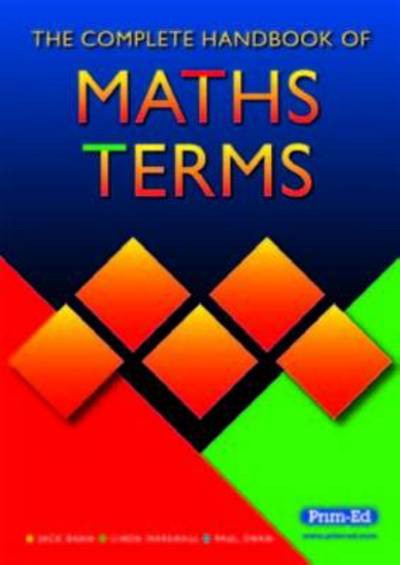 The Complete Handbook of Maths Terms - Jack Bana - Books - Prim-Ed Publishing - 9781846540356 - May 1, 2006