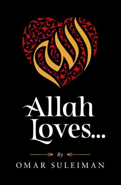 Cover for Omar Suleiman · Allah Loves (Hardcover Book) (2020)