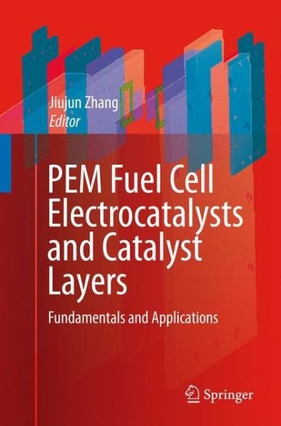 Cover for Jiujun Zhang · PEM Fuel Cell Electrocatalysts and Catalyst Layers: Fundamentals and Applications (Hardcover bog) [2008 edition] (2008)