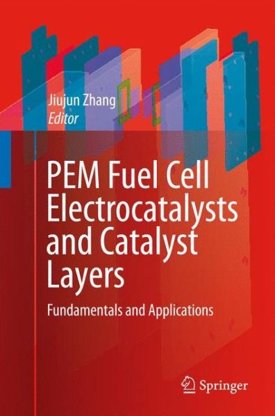 Cover for Jiujun Zhang · PEM Fuel Cell Electrocatalysts and Catalyst Layers: Fundamentals and Applications (Hardcover Book) [2008 edition] (2008)