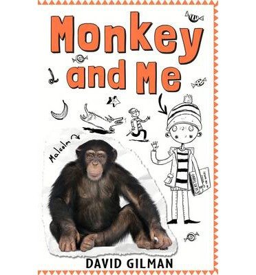 Monkey and Me - David Gilman - Książki - Templar Publishing - 9781848773356 - 1 lutego 2014