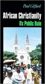 Cover for Paul Gifford · African Christianity: Its Public Role (Paperback Book) (1998)