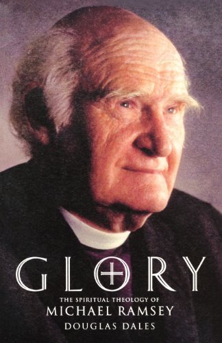 Cover for Douglas Dales · Glory!: The Spiritual Theology of Michael Ramsey (Paperback Book) (2003)