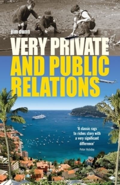 Cover for Jim Dunn · Very Private and Public Relations (Pocketbok) (2021)