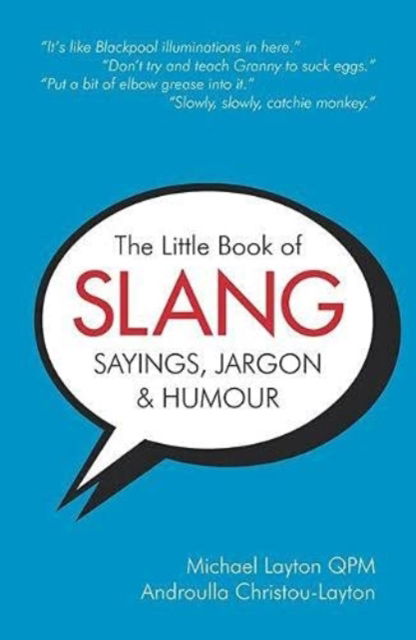 Cover for Michael Layton · The Little Book of Slang, Sayings, Jargon &amp; Humour (Taschenbuch) (2021)