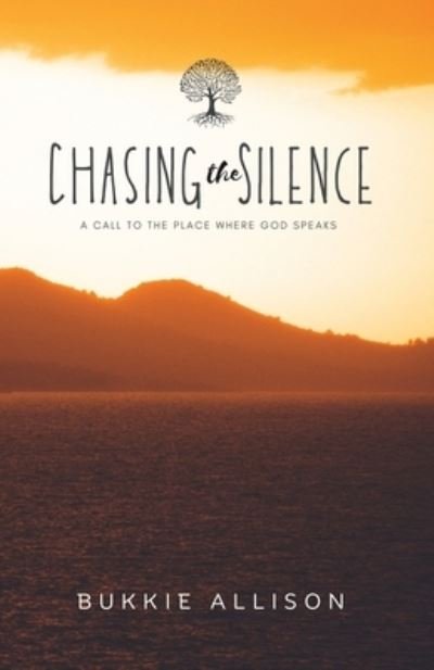 Cover for Bukkie Allison · Chasing the Silence (Bog) (2023)