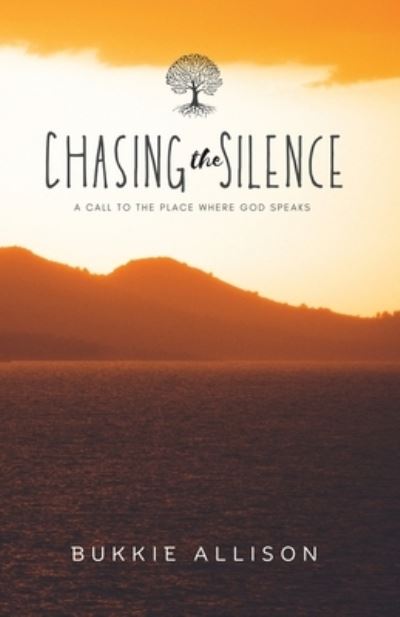 Cover for Bukkie Allison · Chasing the Silence (Buch) (2023)