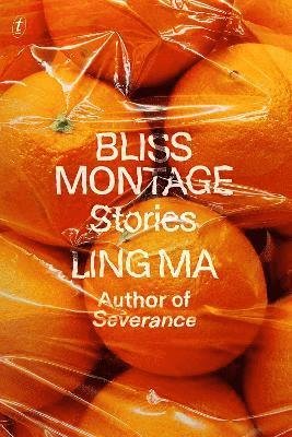 Cover for Ling Ma · Bliss Montage (Pocketbok) (2022)