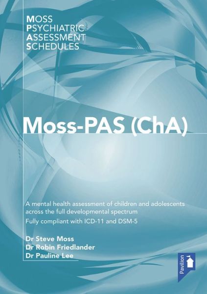 Cover for Steve Moss · Moss-Pas (Cha): For the Assessment of Mental Health Problems in Children and Adolescents - Moss Psychiatric Assessment Schedules (Paperback Book) (2020)