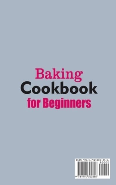 Cover for Marie Williams · Baking Cookbook for Beginners  Quick, Ea (Hardcover Book)