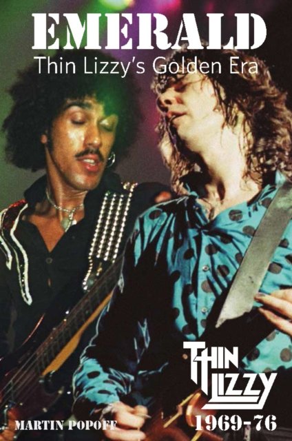 Cover for Martin Popoff · Emerald: Thin Lizzy's Golden Era (Taschenbuch) (2023)