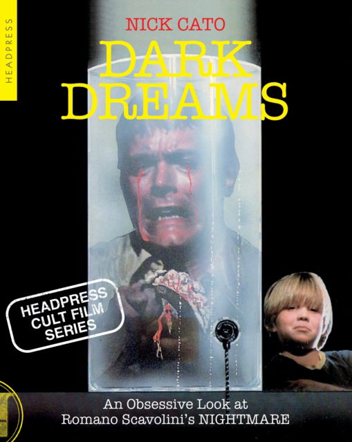 Cover for Nick Cato · Dark Dreams: An Obsessive Look at Romano Scavolini's NIGHTMARE (Paperback Book) (2025)