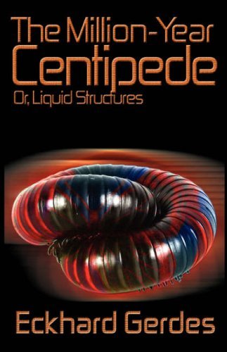 Cover for Eckhard Gerdes · The Million-year Centipede (Taschenbuch) (2007)