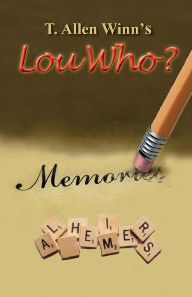 Cover for T Allen Winn · Lou Who? (Paperback Book) (2015)