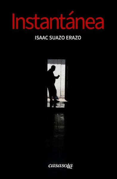 Cover for Isaac Suazo Erazo · Instantanea (Paperback Book) (2020)