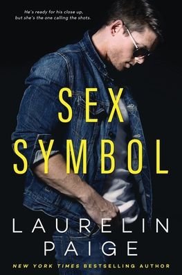 Sex Symbol - Hollywood Heat - Laurelin Paige - Books - Paige Press LLC - 9781942835356 - June 28, 2017