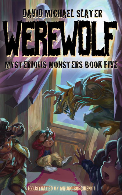 Werewolf Volume 5 - Mysterious Monsters - David Michael Slater - Książki - Market Management Group - 9781944589356 - 27 września 2019