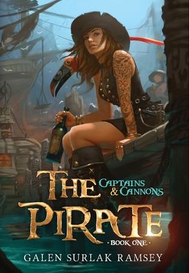 Cover for Galen Surlak-Ramsey · The Pirate (Hardcover Book) (2021)